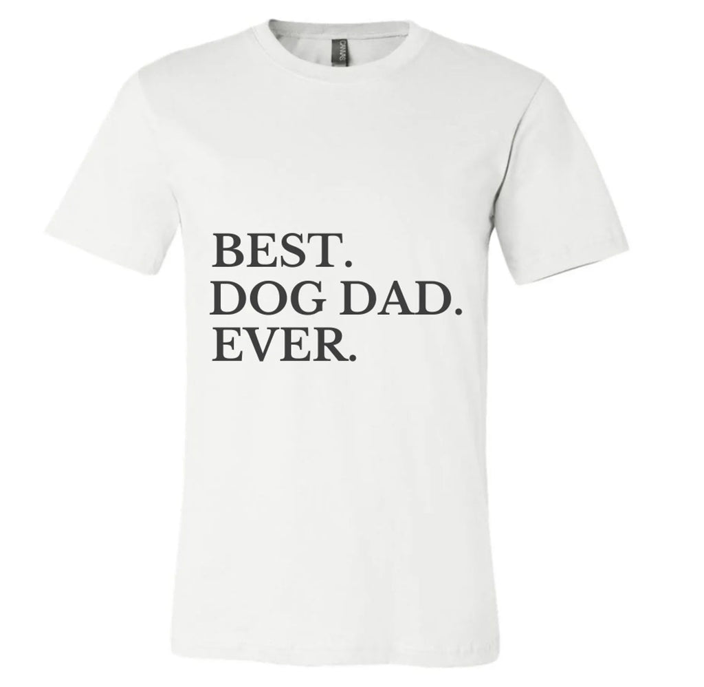 The "Best Dog Dad Ever" Tee